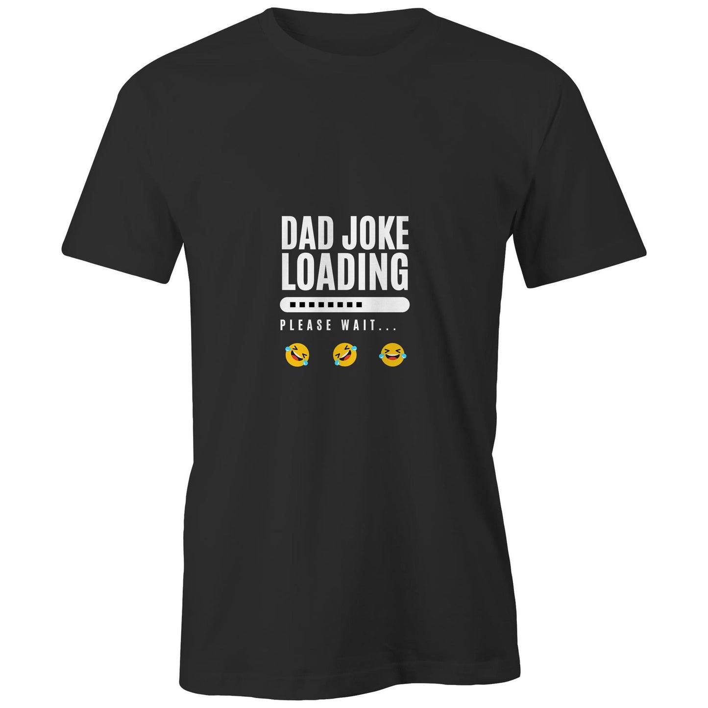 Dad Joke Loading... Please Stand By – Classic T-Shirt